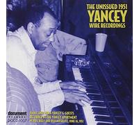 Various - The Unissued 1951 Yancey Wire Recordings