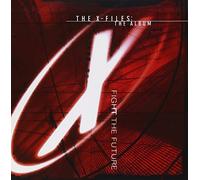 Various - The X-Files: Fight The Future - The Album