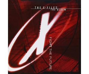 Various - The X-Files: Fight The Future - The Album
