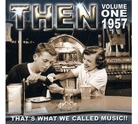 Various - Then - That's What We Called Music!!: Volume One - 1957