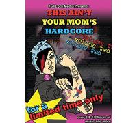 Various - This Ain't Your Mom's Hardcore Vol. 2 [Alemania] [DVD]