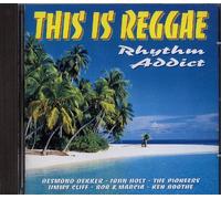 Various - This Is Reggae: Rhythm Addict