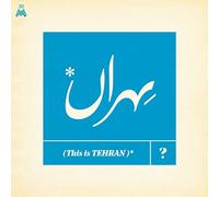 Various - This Is Tehran?