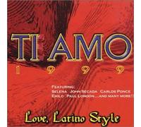 Various - Ti Amo 1999: Love Latino Style