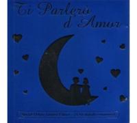 Various - Ti Parlero d'Amor