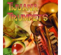 Various - Tijuana Trumpets