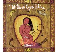 Various 'TIL THEIR EYES SHINE: LULLABY ALBUM (CD) (Importación USA)