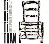 Various - Tirititran - Una Recopilacin de Flamenco-Jazz Vol 1 [Vinilo]