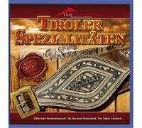 Various - Tiroler Spezialitäten 19 Spezialitäten aus der Echten Volksmusik