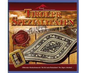 Various - Tiroler Spezialitäten 19 Spezialitäten aus der Echten Volksmusik