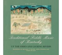 Various - Traditional Fiddle Music of Kentucky, Vol. 1: Up the Ohio and Licking Rivers