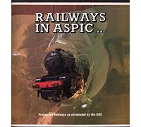 Various-Trains - Railways In Aspic LP BBC REB49M EX/EX 1970
