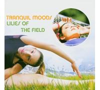 Various - Tranquil Moods:Lilies of