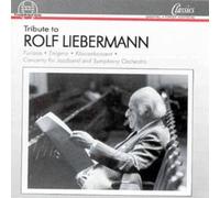 Various - Tribute to Rolf Liebermann - Orchestral Works