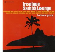 Various - Tropique Samba Lounge: Beleza. [Import]