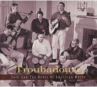 Various Troubadours-Part 2 - Folk and the Roots of American (CD)