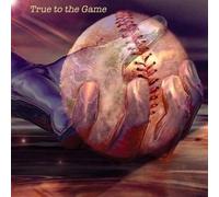 Various - True to the Game