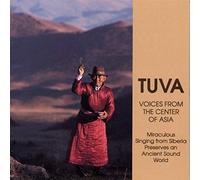 Various - Tuva: Voices from the Center of Asia