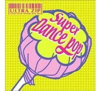 Various - Ultra Zip Presents Dancepop