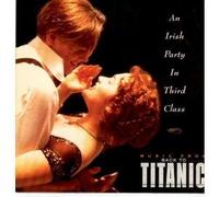 Various - Una fiesta irlandesa en tercera clase. (Música de Back to Titanic)