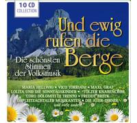 Various - Und Ewig Rufen die Berge: Die schönsten Stimmen der Volksmusik
