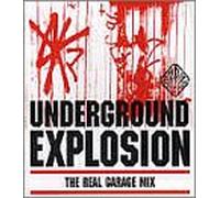 Various - Underground Explosion: the....