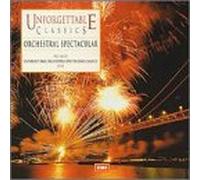 Various - Unforgettable Classics: Orchestral Spectacular