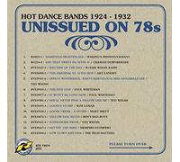 Various - Unissued On 78S Hot Dance Bands 1924-1932