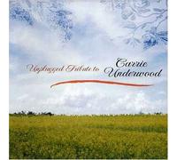 Various - Unplugged Tribute to Carrie Un