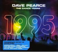 Various - V/a "Dave Pearce Dance Years 1995"|"Vari