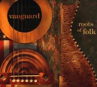 Various - Vanguard: Roots of Folk