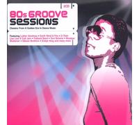 Compilation - 80s Groove Sessions - Classics From A Golden Era In Dance Music