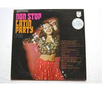Various - Various Non Stop Latin Party LP Philips 6382032 EX/EX 1967 with Cortez & Chaquito