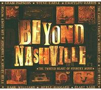 Various^Various^Various - Beyond Nashville : The Twisted Heart Of Country Music