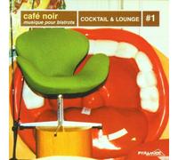 Various^Various^Various - Cafe Noir-Cocktail & Lounge 1