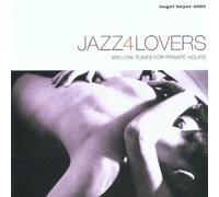 Jazz4Lovers: Mellow Tunes for Private Hours [CD de audio] Various
