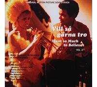Various - Vill Sa Garna Tro - Want So Much To Believe Vol. 2 (Original Motion Picture Soundtrack feat. Bob Marley, Janne Schaffer & Johnny Nash) [Vinilo]