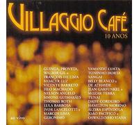 Various - Villaggio Cafe 10 Anos