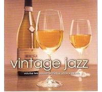 Various - Vintage Jazz: Vol. 2 Smooth & Mellow white wine Jazz