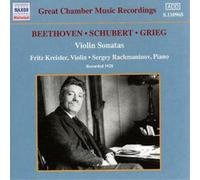 Fritz Kreisler – Sonatas para violín y piano: Beethoven, Grieg, Schubert – NAXOS Deutschland