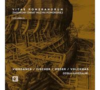 Various - Vitae Pomeranorum Vol.2 / Musique de Chambre de Vierdanck, Meder, Fischer, Volckmar