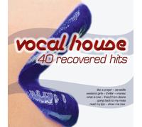 Various - Vocal House-40 Recovered Hits