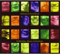 Various - Voices in Scotland : Folktales, Music & Ballads (2CD)