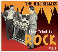 Various - Vol.2, The Hillbillies - They Tried To Rock (CD)