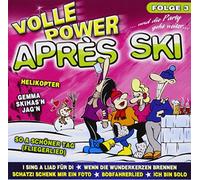 Various - Volle Power Aprés Ski - Folge 3 u.a. mit I sing a Liad für Di; Wenn die Wunderkerzen brennen; Schatzi schenk mir ein Foto; Bobfahrerlied; Ich bin Solo, Helikopter; So a schöner Tag (Fliegerlied); Woochenende; Ich bau Dir ein Schloss; Vater Abraham;