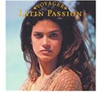 Various - Voyager: Latin Passion