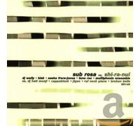 Various Artists - Sub Rosa Vs Shi Ra Nui