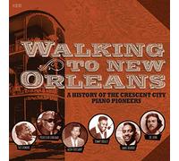Varios artistas – Walking to New Orleans: A History of the Crescent City Piano Pioneers – CD