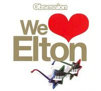 Various - We Love Elton: Obsession