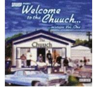 Various - Welcome to Tha Chuuch Vol 1